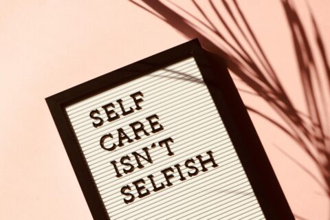 A sign that says self care isn 't selfish