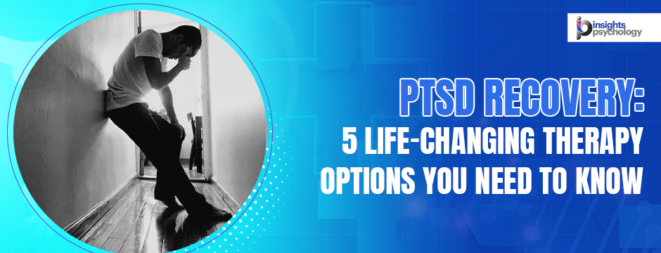 ptsd-recovery-therapy-approaches-life-changing