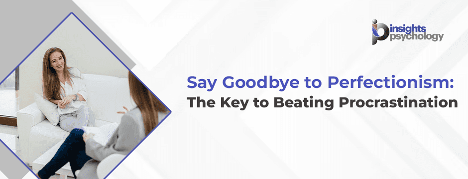 say-goodbye-to-perfectionism-beating-procrastination