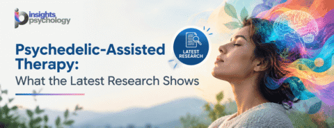 Psychedelic-Assisted Therapy - Evidence Explained